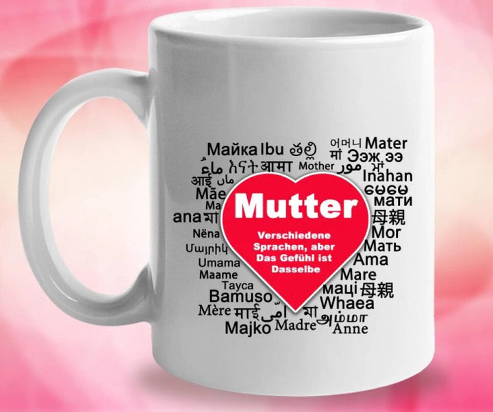 Verschiedene Sprachen aber, Das Gefühl ist Dasselbe Tasse - Spruch Tasse - Personalisierte Tasse