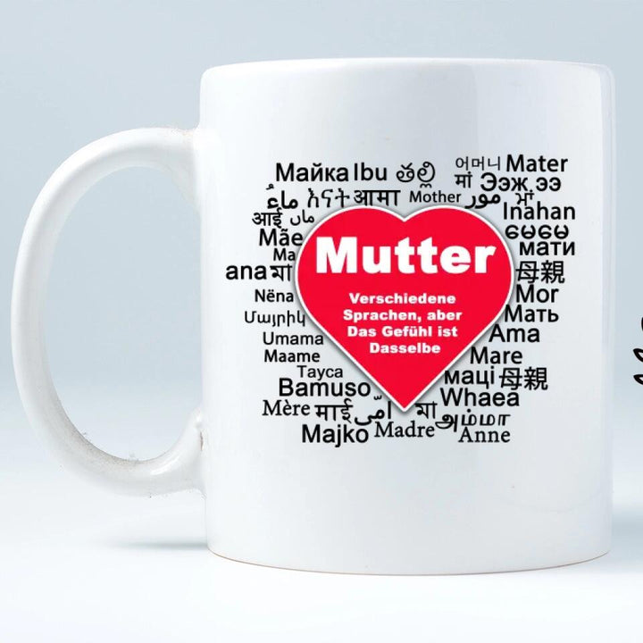 Verschiedene Sprachen aber, Das Gefühl ist Dasselbe Tasse - Spruch Tasse - Personalisierte Tasse - printpod.de