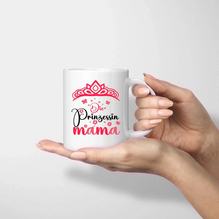 Mama ist meine Prinzessin! - Spruch Tasse - printpod.de