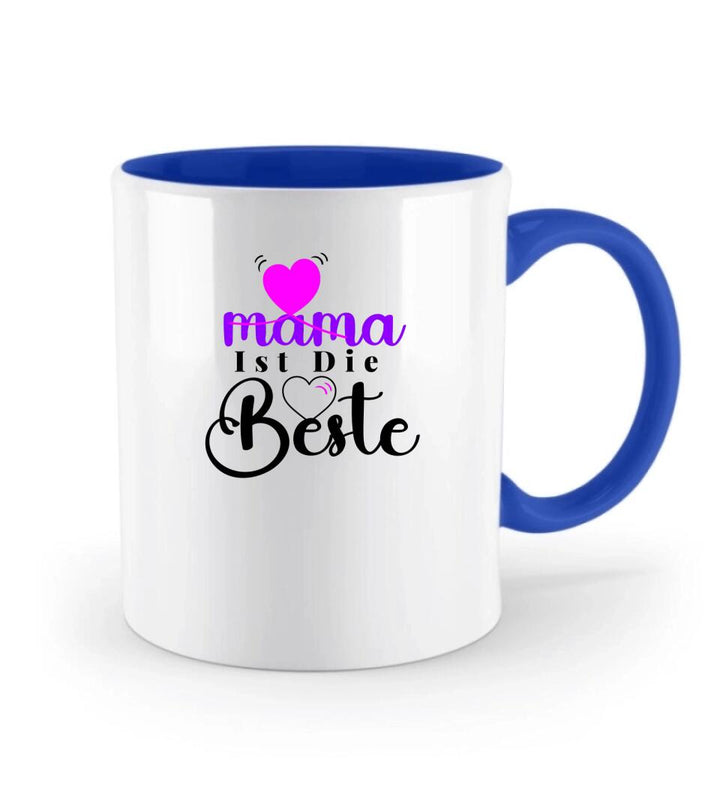 Mama Ist Die Beste - Spruch Tasse - Persönliche Tasse - printpod.de