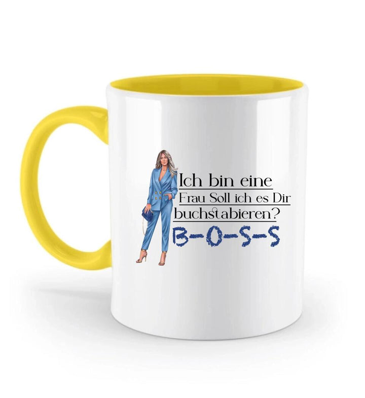 Ich bin eine Frau Soll ich es Dir buchstabieren? BOSS - Spruch Tasse - Persönliche Tasse - printpod.de