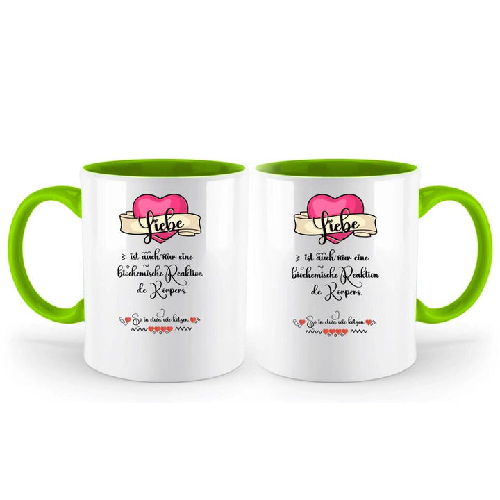 Liebe ist auch nur einebiochemische Reaktion de Körpers, So in etwa wie kotzen- Sprüch Tasse - printpod.de