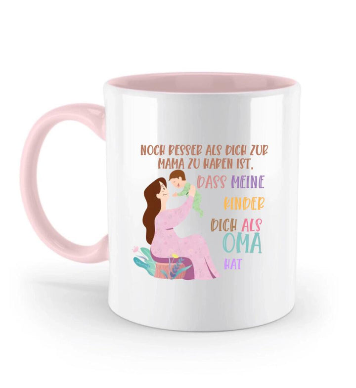 Noch besser als dich zur Mama zu haben ist,dass meine kinder dich als Oma hat Tasse - Personalisierte Tasse - printpod.de