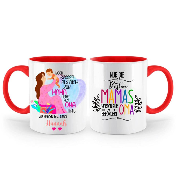 Noch besser als dich zur mama zu haben ist, dass meine kinder dich als oma hat Tasse - printpod.de