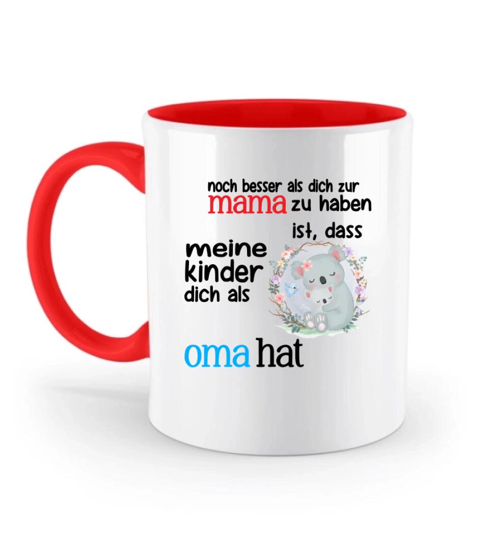 Omas Geschenk - Noch besser als dich zur Mama zu haben ist, dass meine kinder dich als Oma hat - printpod.de