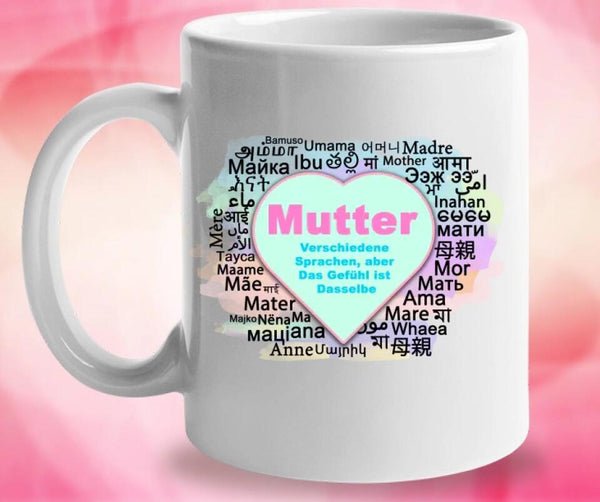 Verschiedene Sprachen aber, Das Gefühl ist Dasselbe Tasse - Personalisierte Tasse - Geschenkideen