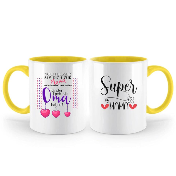 Noch besser als dich zur Mama zu haben, ist dass meine Kinder dich als Oma haben - Spruch Tasse - printpod.de