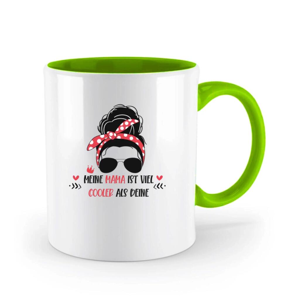 Meine Mama ist viel cooler als deine Tasse, Geschenk Muttertag, Geburtstagsgeschenk Mama - printpod.de