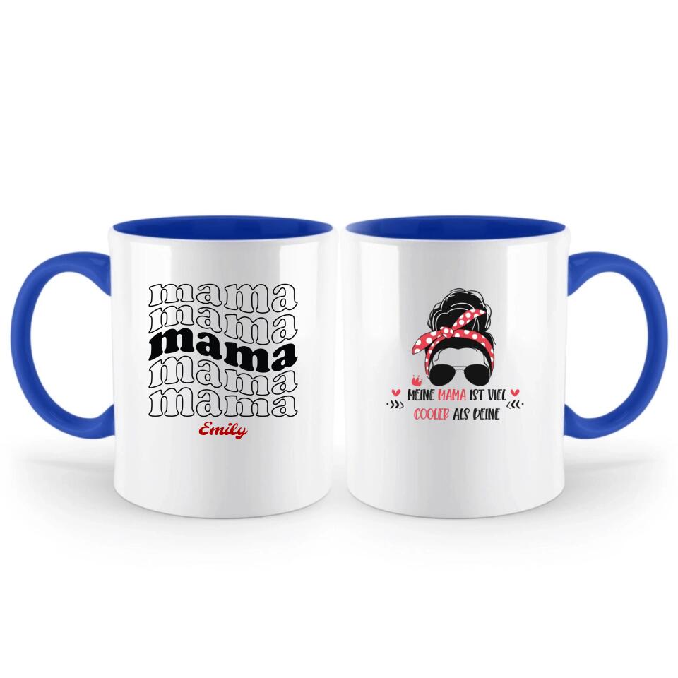 Meine Mama ist viel cooler als deine Tasse, Geschenk Muttertag, Geburtstagsgeschenk Mama - printpod.de