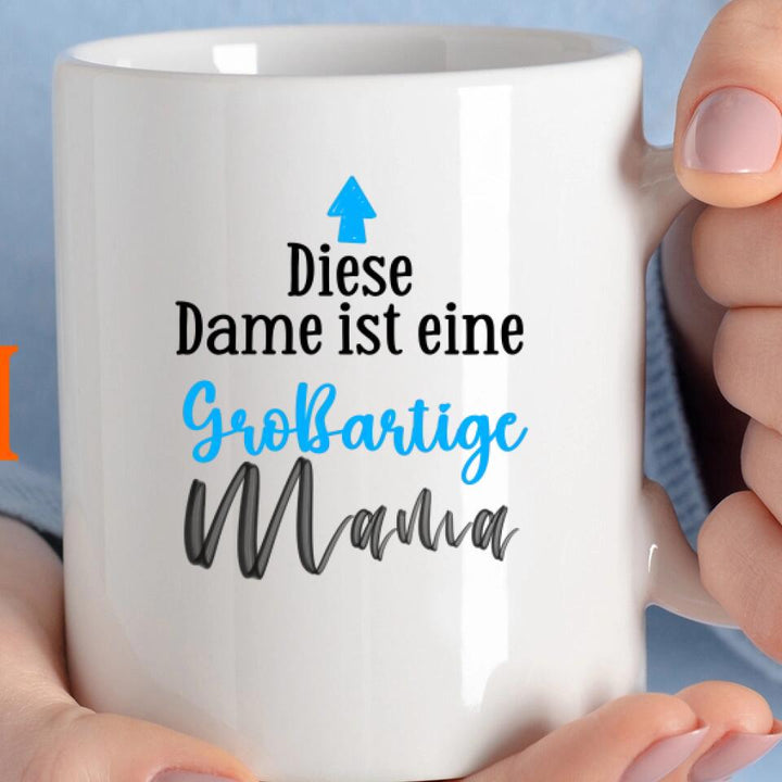 Diese Dame ist eine Großartige Mama Tasse,Geschenk Muttertag,Geburtstagsgeschenk Mama,Mama Tasse - printpod.de