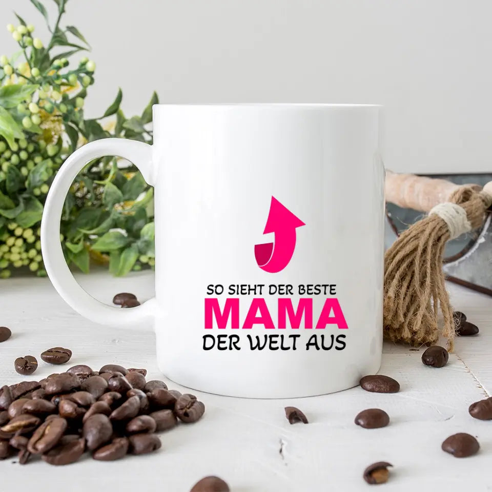 Mama Tasse,So Sieht der Beste Mama der Welt aus Tasse, Geschenk Muttertag, Geburtstagsgeschenk Mama, Mama Geschenk - printpod.de