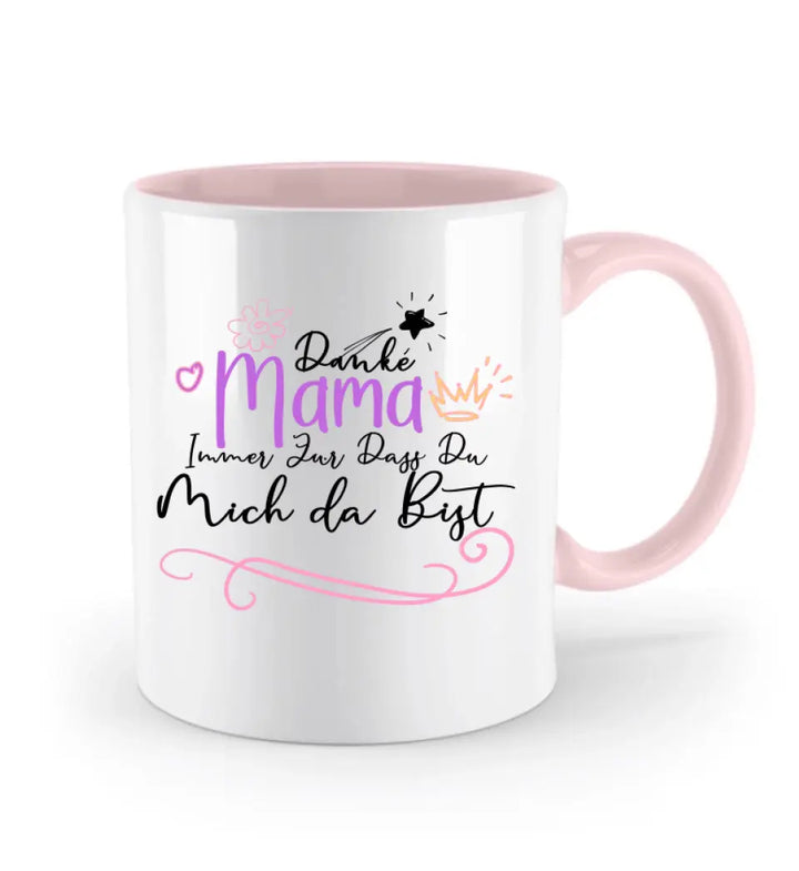 Danke Mama Immer Für Dass Du Mich da Bist Tasse, Personalisierte Tasse , Mama Geschenk,Mama Tasse,Geschenkideen - printpod.de