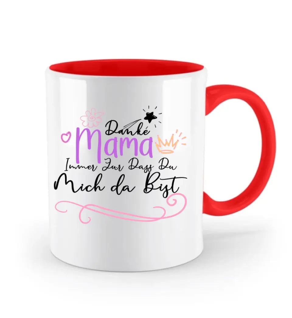 Danke Mama Immer Für Dass Du Mich da Bist Tasse, Personalisierte Tasse , Mama Geschenk,Mama Tasse,Geschenkideen - printpod.de