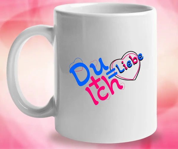 Du + Ich = Liebe-Tasse mit Spruch