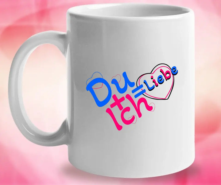 Du + Ich = Liebe-Tasse mit Spruch