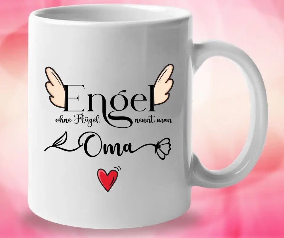 Engel ohne Flügel nennt man Oma - Spruch Tasse - Muttertags Geschenk - printpod.de